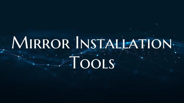 Mirror Installation Tools